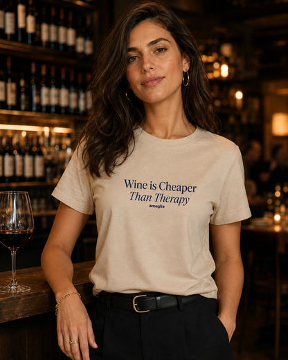 Wine is Cheaper Than Therapy – Statement T-Shirt