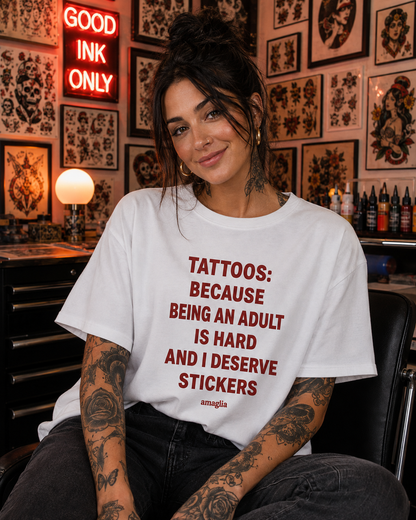 Tattoos Because Being an Adult Is Hard T-Shirt