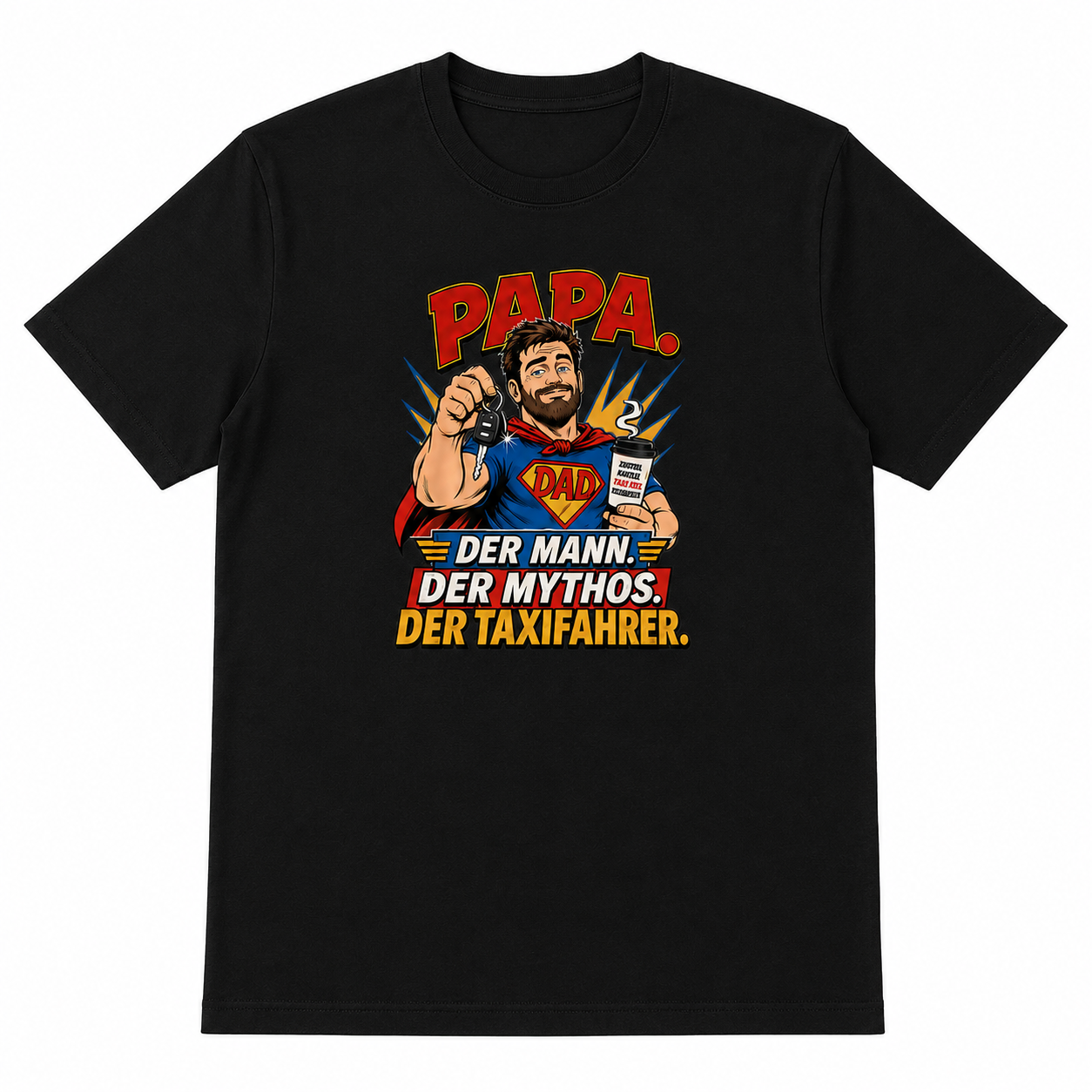 Papa Taxifahrer T-Shirt – Der Mann, der Mythos