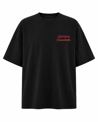 Guet isch en Cremeschnitte – T-Shirt