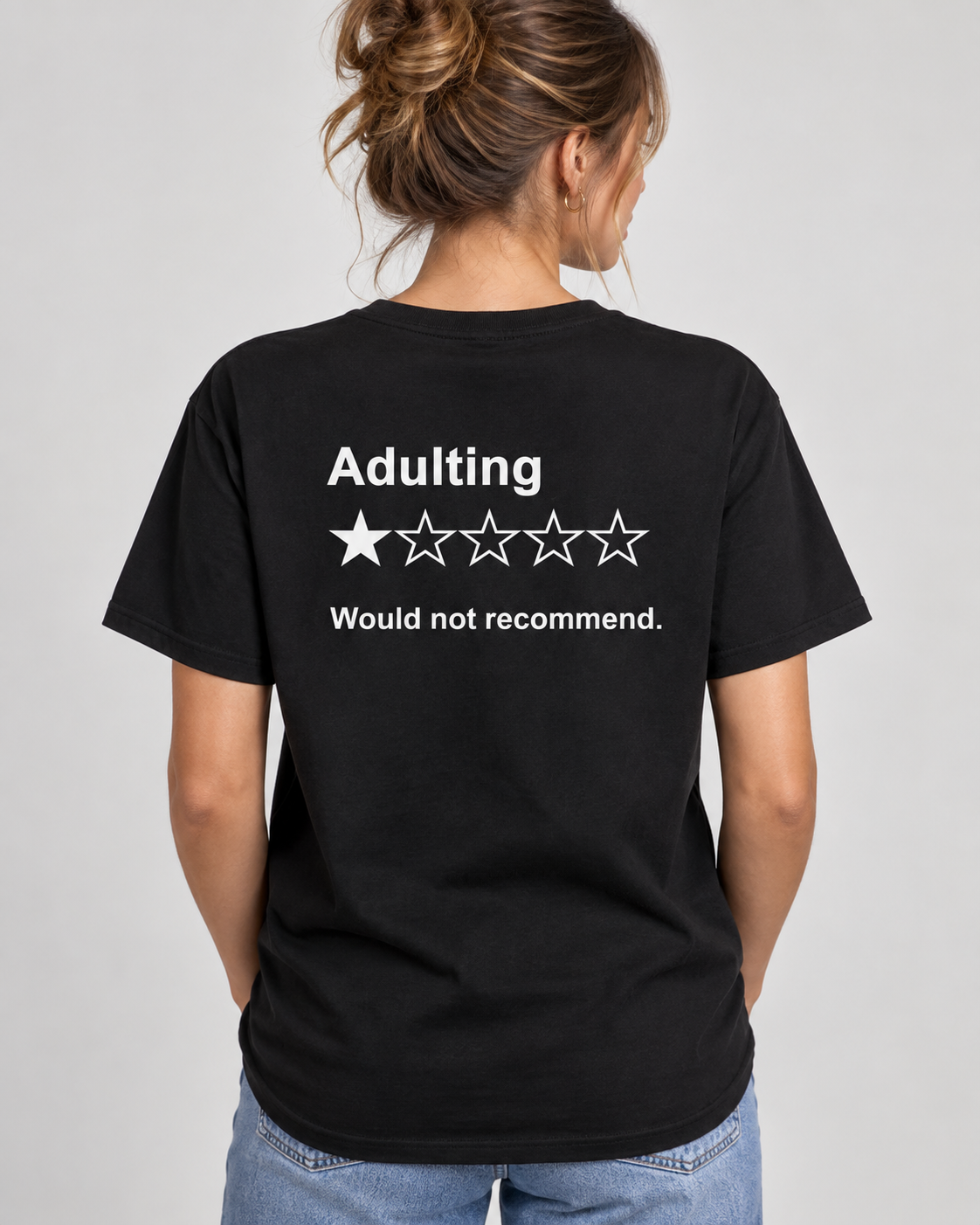 Adulting T-Shirt – Would Not Recommend