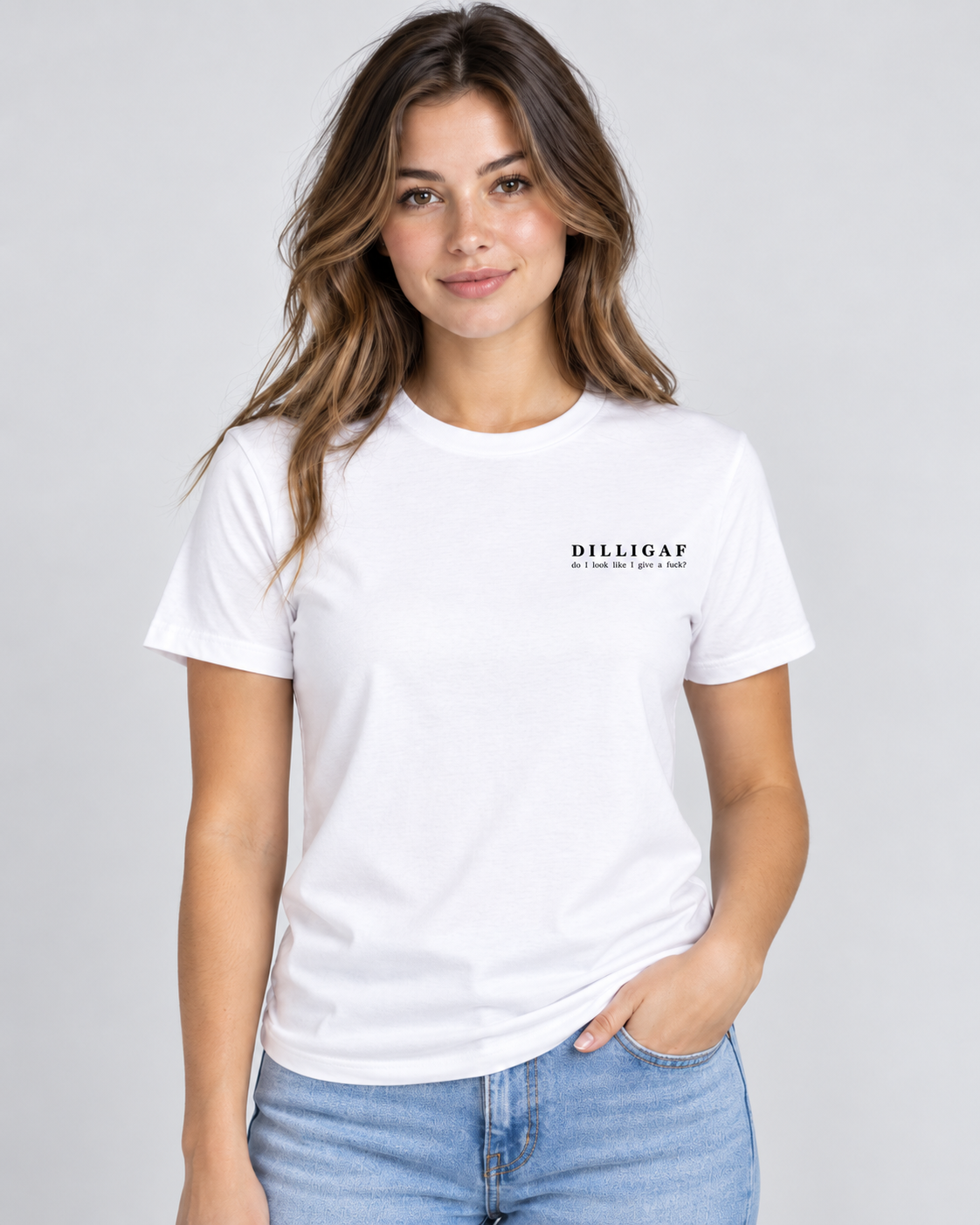 DILLIGAF T-Shirt – Do I Look Like I Give a Fuck?