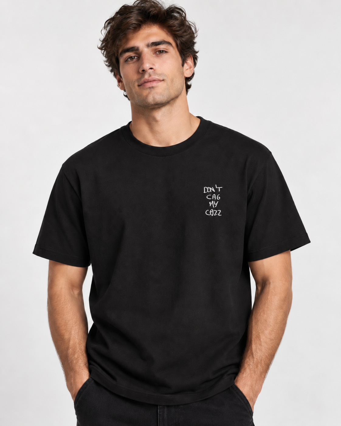 Don’t Cag My Cazz T-Shirt – Statement Shirt