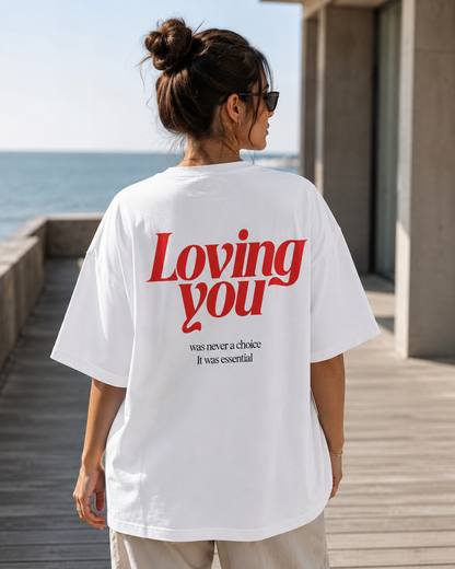 Loving You T-Shirt