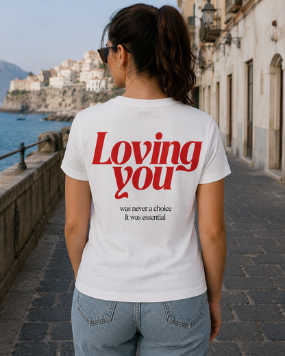 Loving You T-Shirt