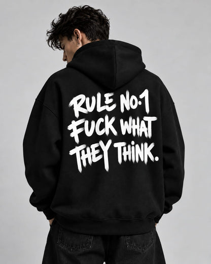 Rule No.1 Hoodie – F*ck What They Think