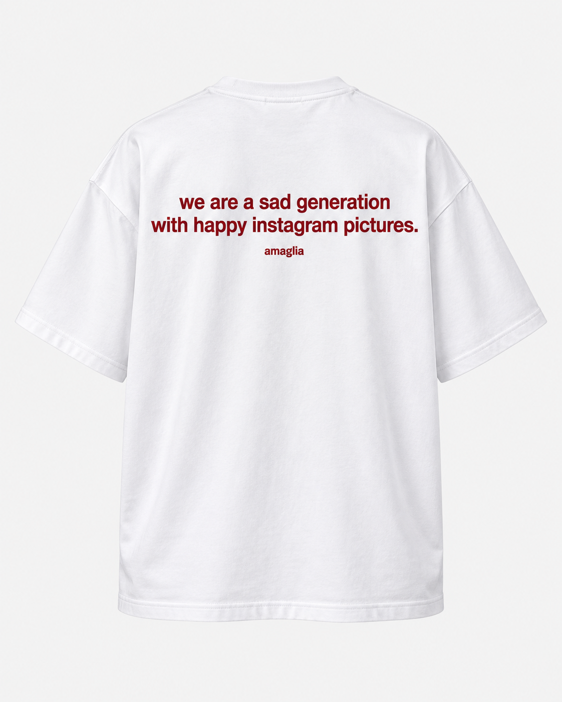 We Are a Sad Generation T-Shirt – Statement Backprint