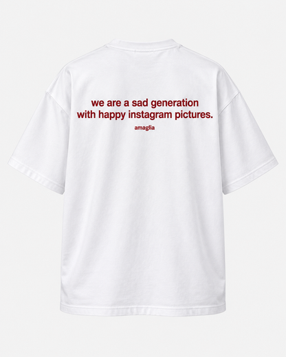 We Are a Sad Generation T-Shirt – Statement Backprint