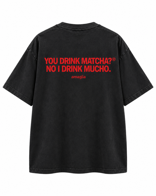 Do you Drink Matcha? Statement T-Shirt